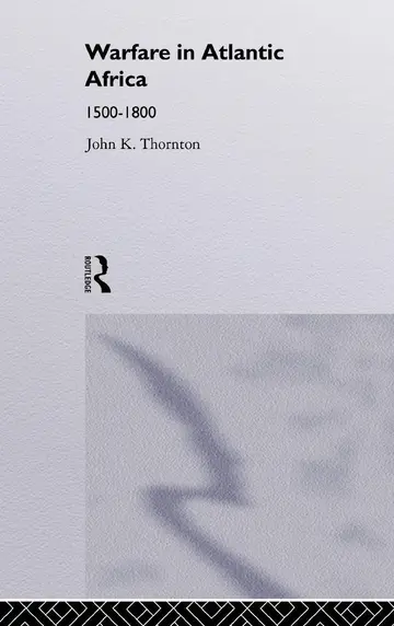 Cover of Warfare in Atlantic Africa, 1500-1800