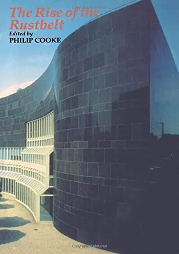 Cover of The Rise of the Rustbelt