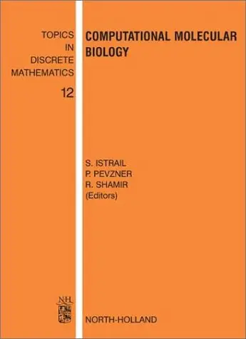 Cover of Computational Molecular Biology (Topics in Discrete Mathematics)