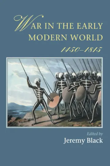 Cover of War in the Early Modern World, 1450-1815