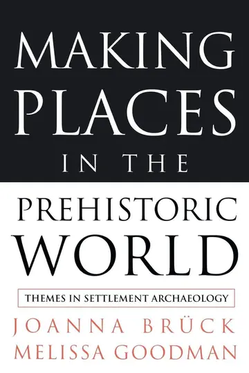 Cover of Making Places in the Prehistoric World