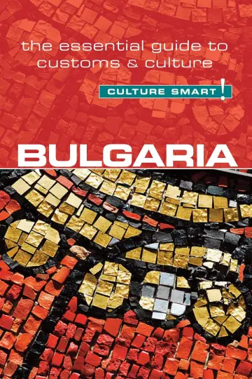 Cover of Bulgaria - Culture Smart!