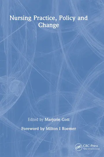 Cover of Nursing Practice, Policy and Change