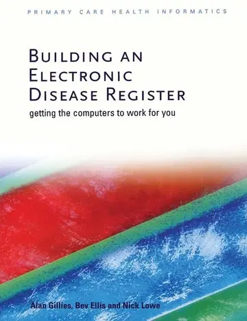 Cover of Building an Electronic Disease Register