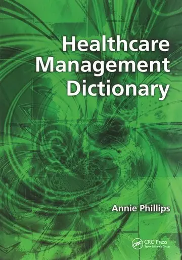 Cover of Healthcare Management Dictionary