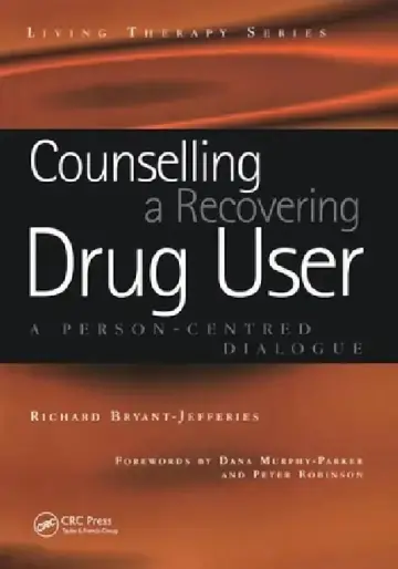 Cover of Counselling a Recovering Drug User