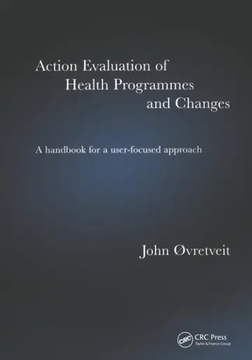 Cover of Action Evaluation of Health Programmes and Changes