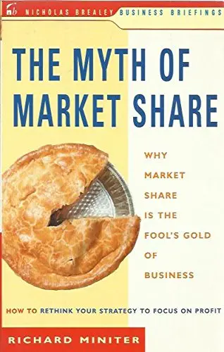 Cover of The Myth of Market Share