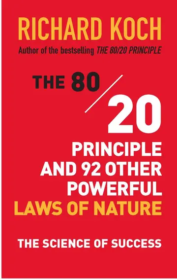 Cover of The 80/20 Principle and 92 Other Powerful Laws of Nature