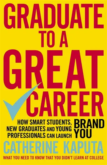 Cover of Graduate to A Great Career