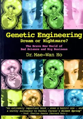 Cover of Genetic Engineering - Dream or Nightmare?