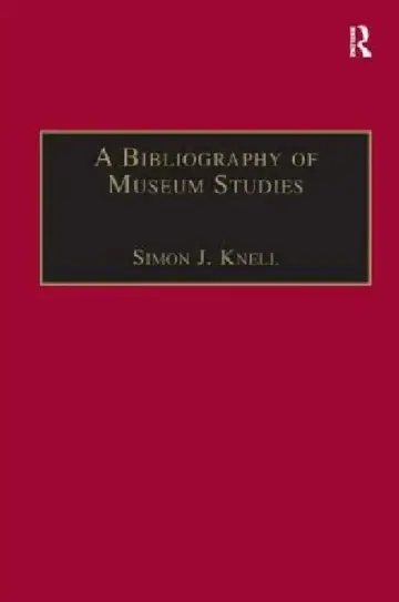 Cover of A Bibliography of Museum Studies