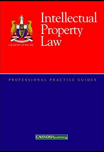 Cover of Intellectual Property Law Professional Practice Guide