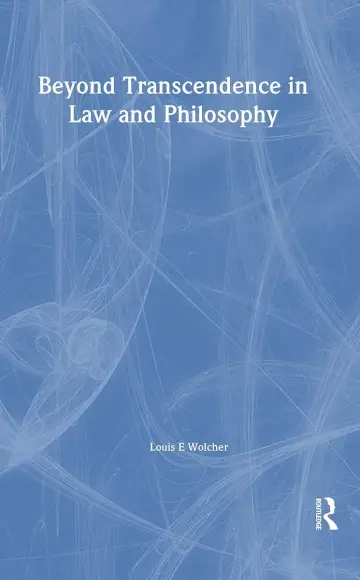 Cover of Beyond Transcendence in Law and Philosophy