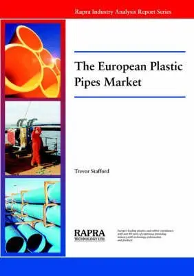 Cover of The European Plastic Pipes Market