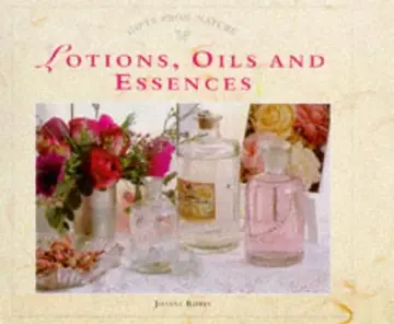Cover of Lotions, Oils and Essences