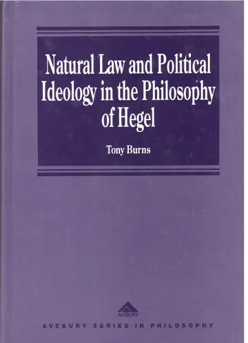 Cover of Natural Law and the Political Ideology in the Philosophy of Hegel