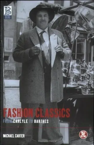 Cover of Fashion Classics from Carlyle to Barthes