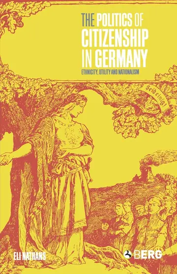 Cover of The Politics of Citizenship in Germany