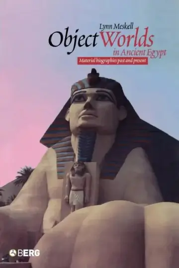 Cover of Object Worlds in Ancient Egypt