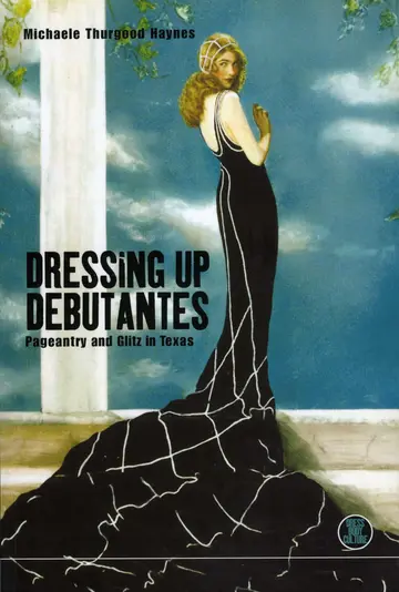 Cover of Dressing up Debutantes