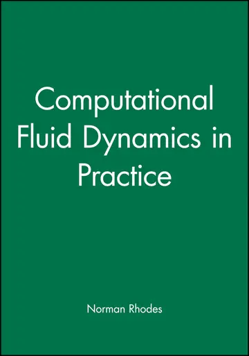 Cover of Computational Fluid Dynamics in Practice