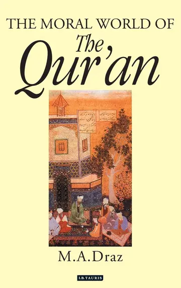 Cover of The Moral World of the Qur'an