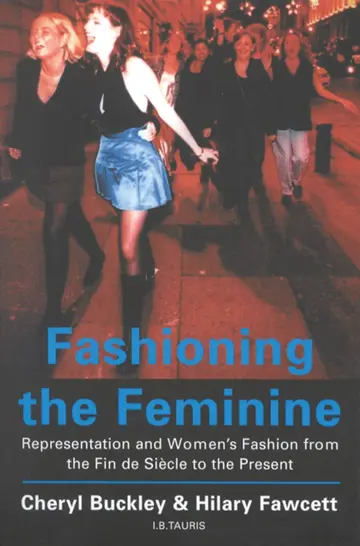 Cover of Fashioning the Feminine