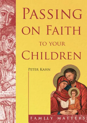 Cover of Passing on Faith to Your Children