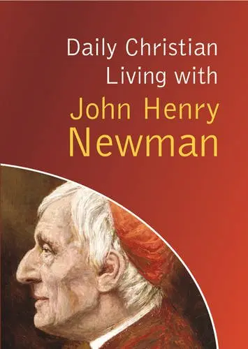 Cover of Daily Christian Living with John Henry Newman