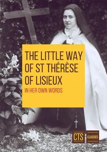 Cover of The Little Way of St Therese of Lisieux