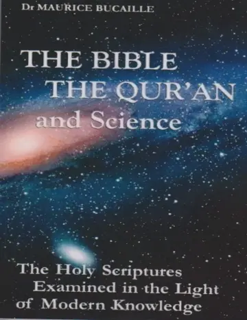 Cover of The Bible, the Qur'an and Science