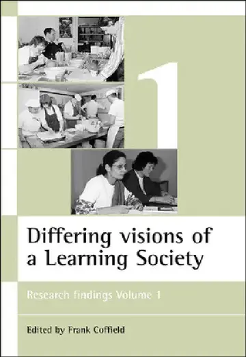 Cover of Differing Visions of a Learning Society Vol 1