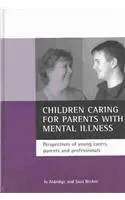 Cover of Children caring for parents with mental illness