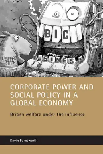Cover of Corporate Power and Social Policy in a Global Economy