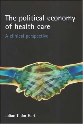 Cover of The Political Economy of Health Care