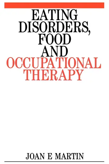 Cover of Eating Disorders, Food and Occupational Therapy
