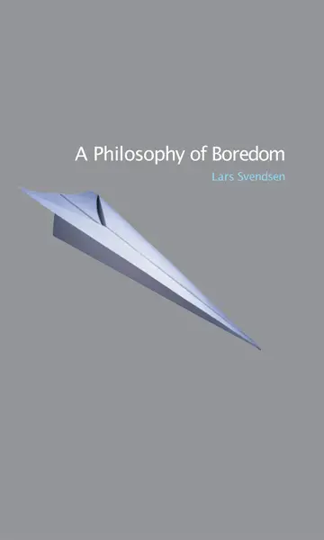 Cover of A Philosophy of Boredom