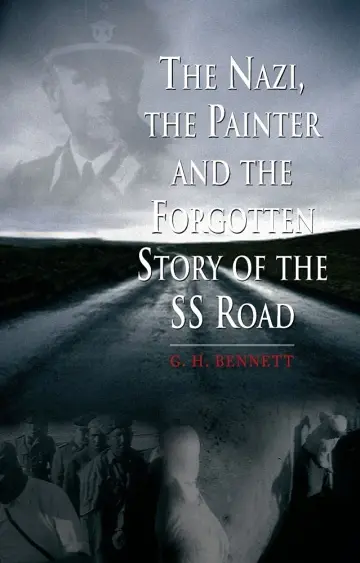 Cover of The Nazi, the Painter, and the Forgotten Story of the SS Road