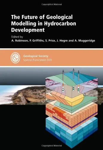 Cover of The Future of Geological Modelling in Hydrocarbon Development