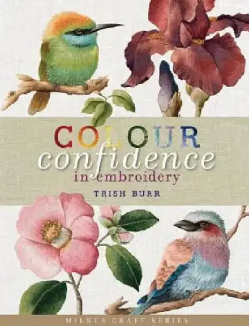 Cover of Colour Confidence in Embroidery