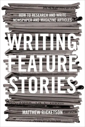 Cover of Writing Feature Stories
