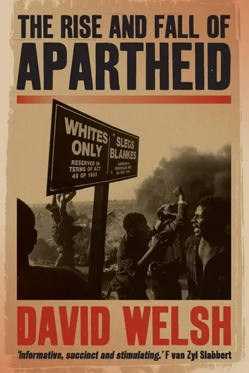 Cover of The rise and fall of apartheid
