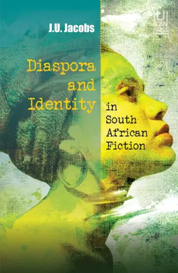 Cover of Diaspora and Identity in South African Fiction