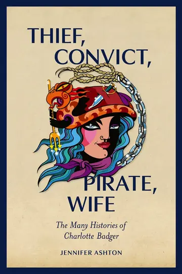 Cover of Thief, Convict, Pirate, Wife