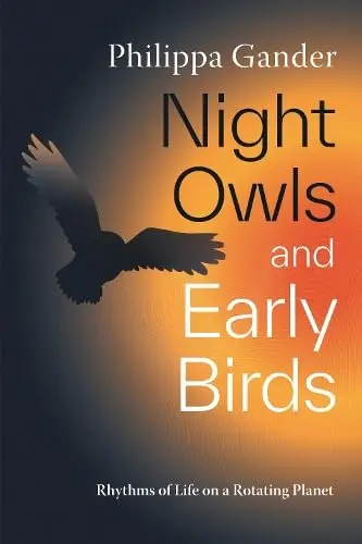 Cover of Night Owls and Early Birds