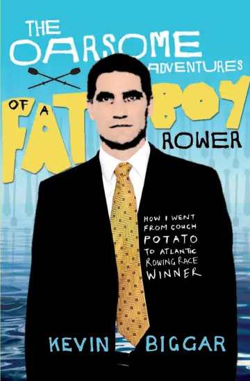 Cover of The Oarsome Adventures of a Fat Boy Rower