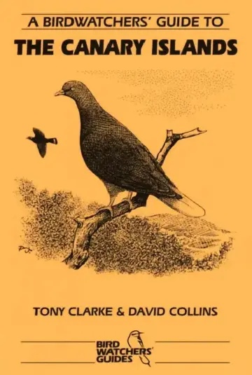 Cover of A Birdwatchers' Guide to the Canary Islands