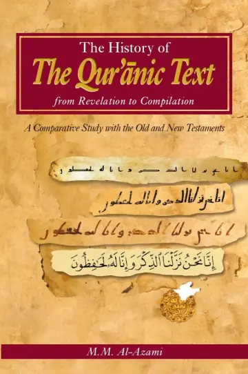 Cover of The History of the Quranic Text, from Revelation to Compilation