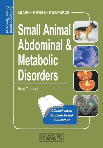 Cover of Self Assessment Colour Review of Small Animal Adominal & Metabolic Disorders